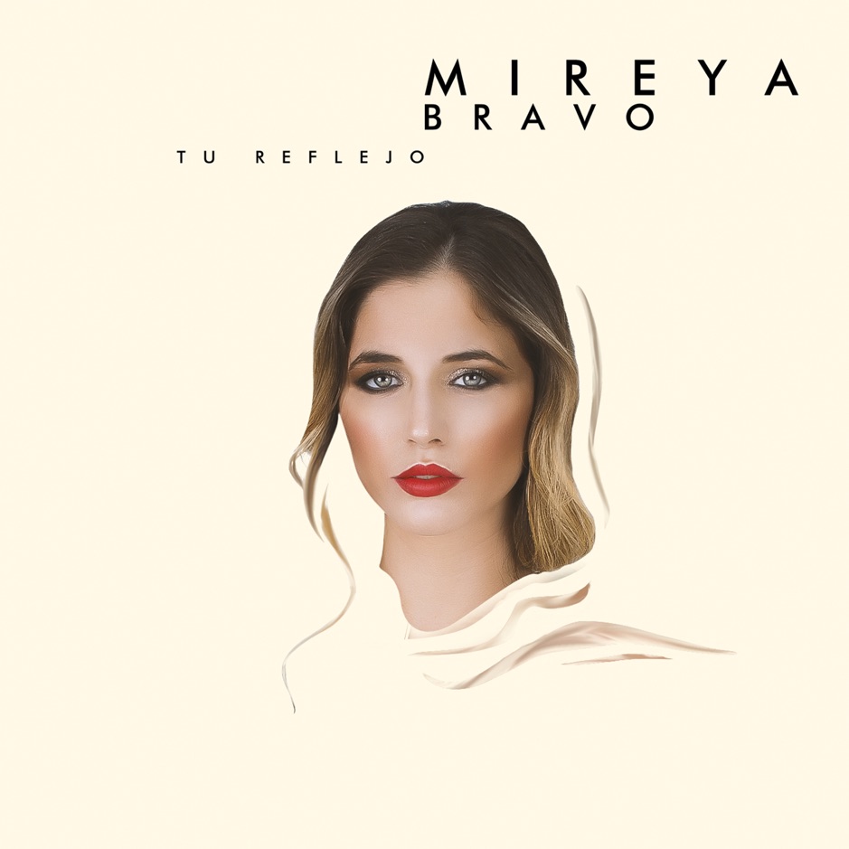 Mireya Bravo - Tu Reflejo